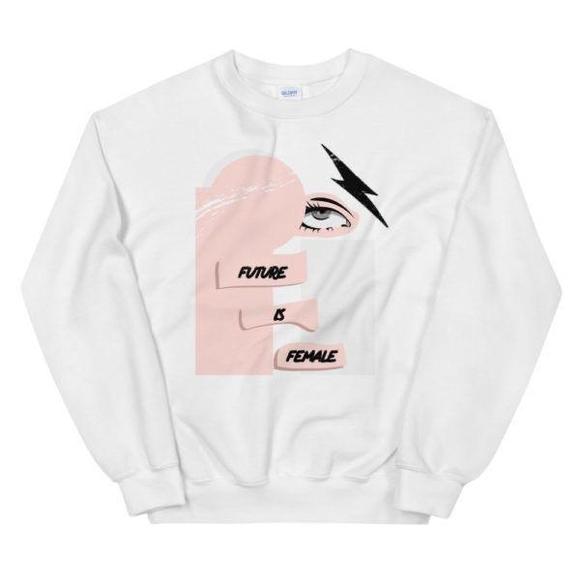 Other - The Future Is Female Sweatshirt